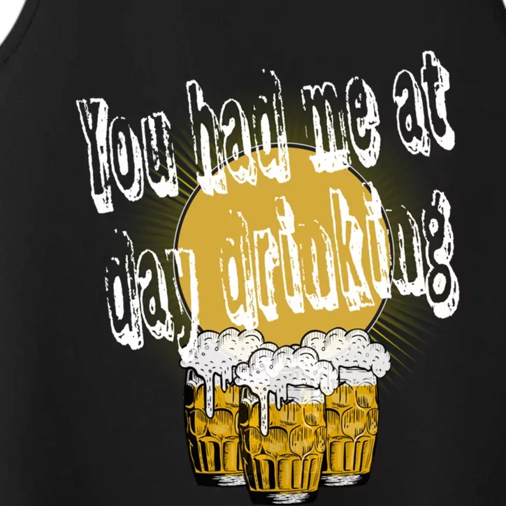 You Had Me At Day Ing Gift Performance Tank