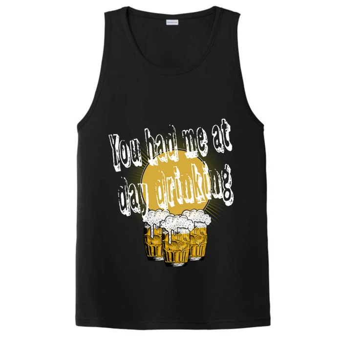 You Had Me At Day Ing Gift Performance Tank