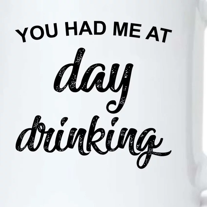 You Had Me At Day Ing Cool Gift Black Color Changing Mug