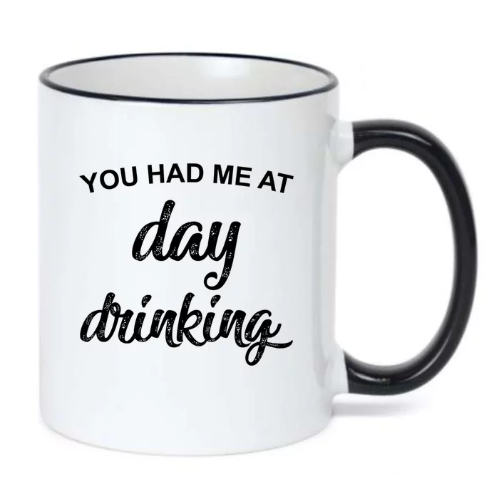 You Had Me At Day Ing Cool Gift Black Color Changing Mug