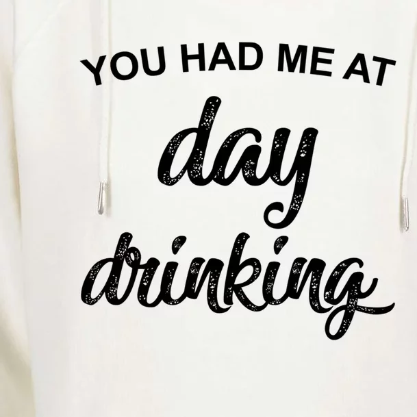 You Had Me At Day Ing Cool Gift Womens Funnel Neck Pullover Hood