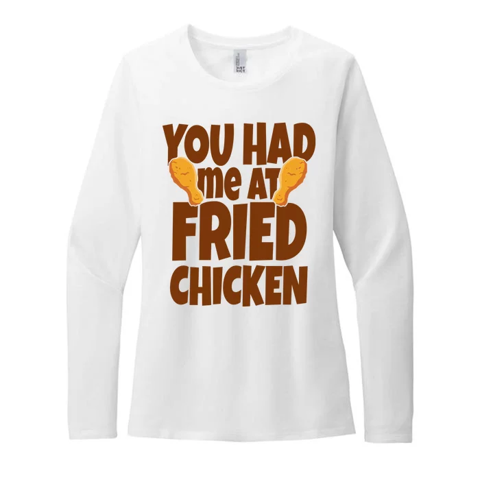 You Had Me At Fried Chicken Food Lover Womens CVC Long Sleeve Shirt