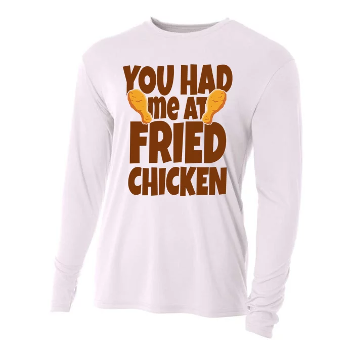 You Had Me At Fried Chicken Food Lover Cooling Performance Long Sleeve Crew