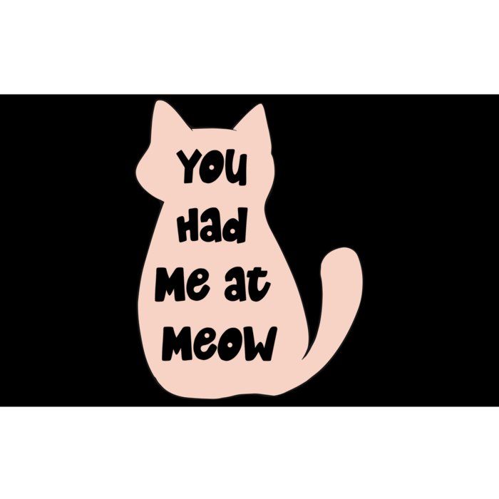 You Had Me At Meow Bumper Sticker