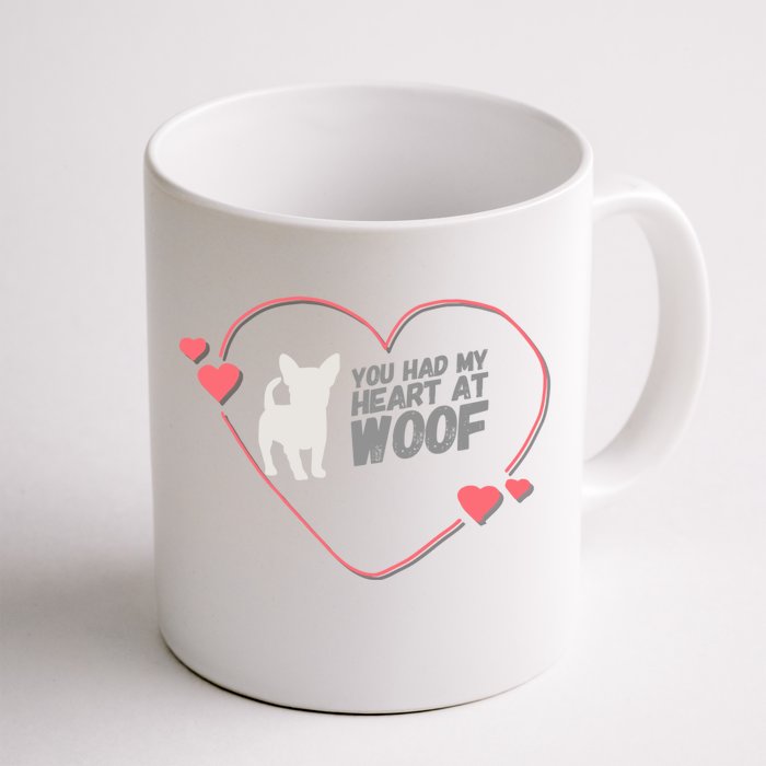 You Had My Heart At Woof White Dog Pink Heart Graphic Cool Gift Front & Back Coffee Mug