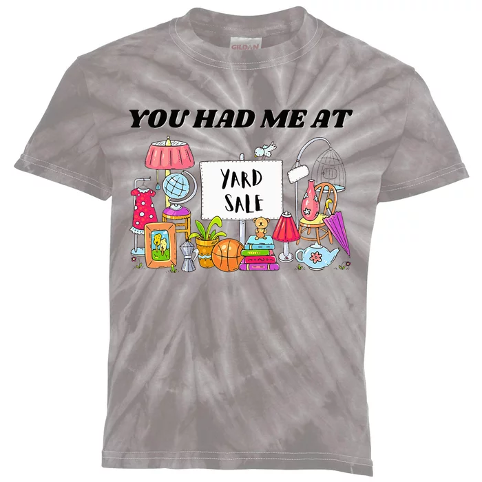 You Had Me At Yard Sale Kids Tie-Dye T-Shirt