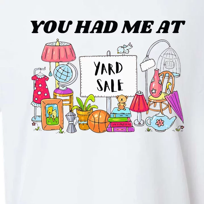 You Had Me At Yard Sale Sueded Cloud Jersey T-Shirt