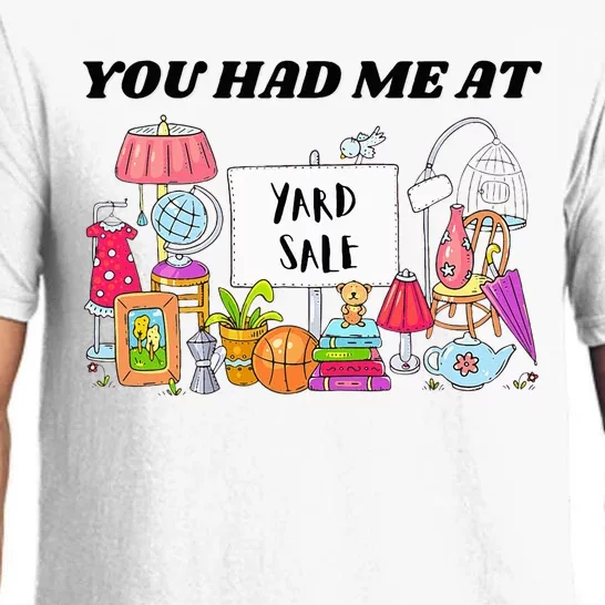 You Had Me At Yard Sale Pajama Set