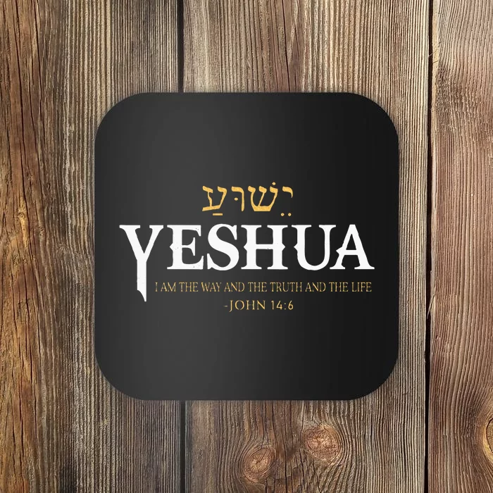 Yeshua Hebrew Name Jesus The Way Truth Life Christian Bible Coaster