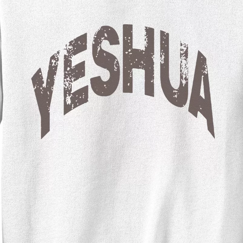 Yeshua Hebrew Name Of Jesus Christian Messianic Sweatshirt