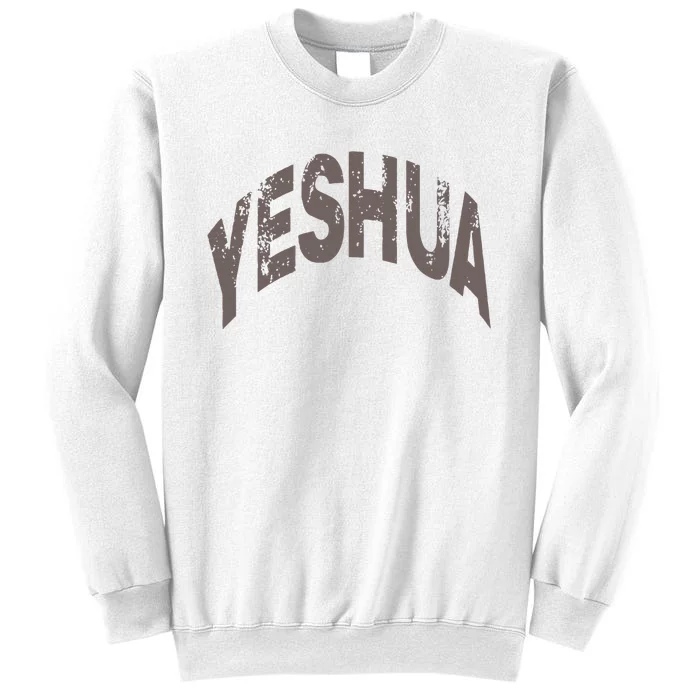 Yeshua Hebrew Name Of Jesus Christian Messianic Sweatshirt