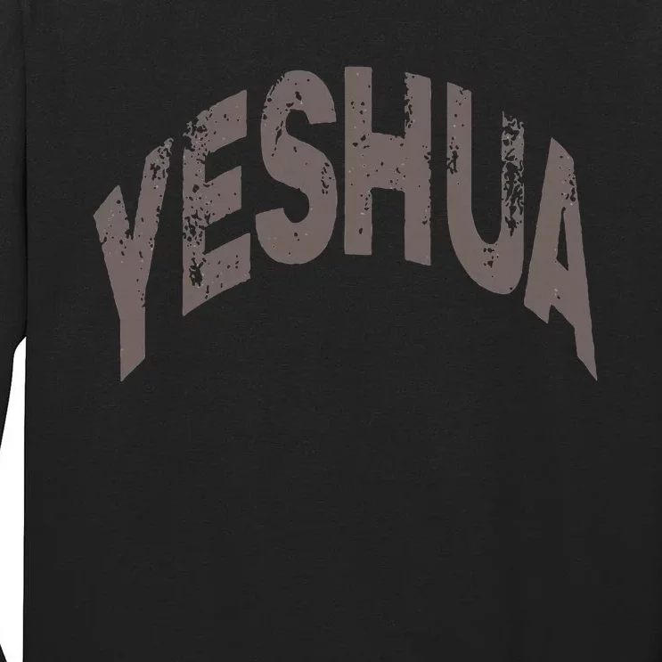 Yeshua hebrew name of Jesus christian messianic Tall Long Sleeve T-Shirt