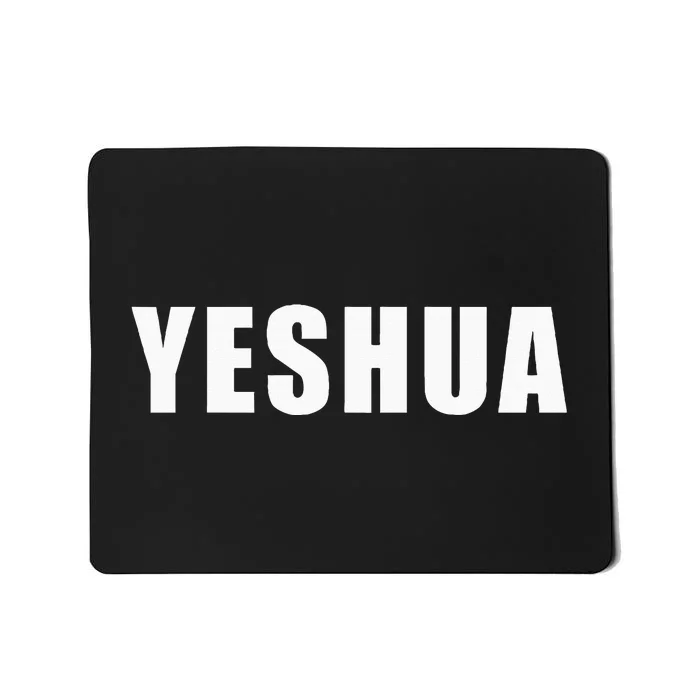 Yeshua Hebrew Name Of Jesus Christian Messianic Jew Mousepad