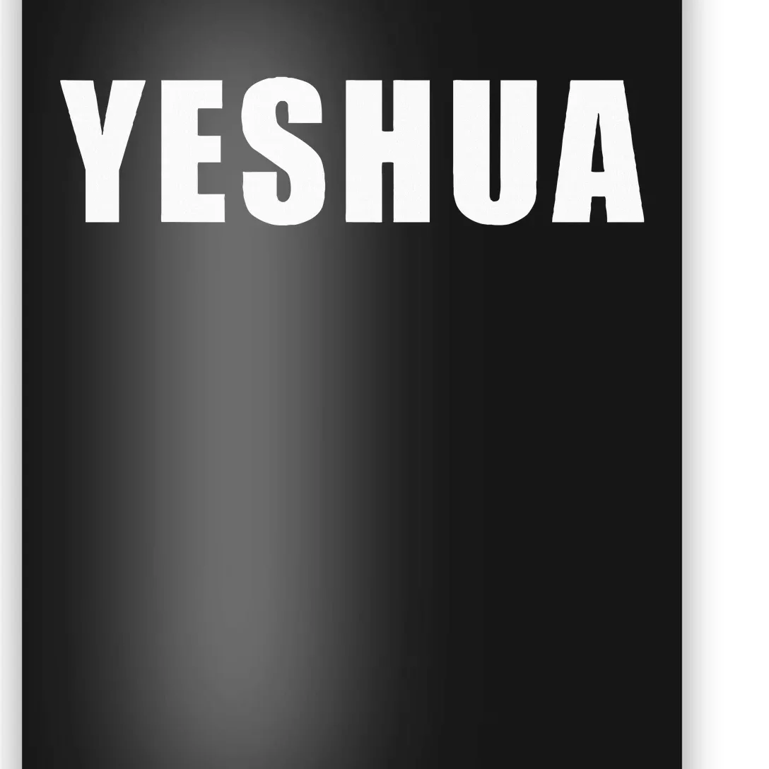 Yeshua Hebrew Name Of Jesus Christian Messianic Jew Poster