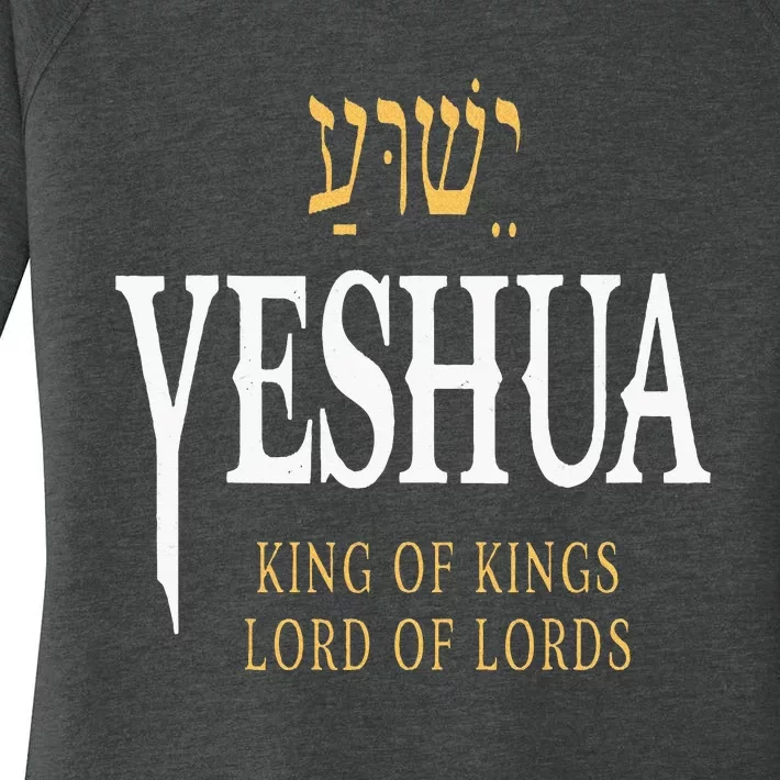 Yeshua Hebrew Name Of Jesus Christian King Women's Perfect Tri Tunic Long Sleeve Shirt