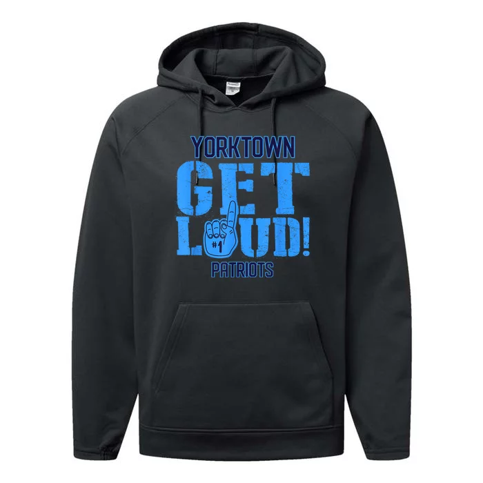 Yorktown High School Get Loud Patriots Performance Fleece Hoodie