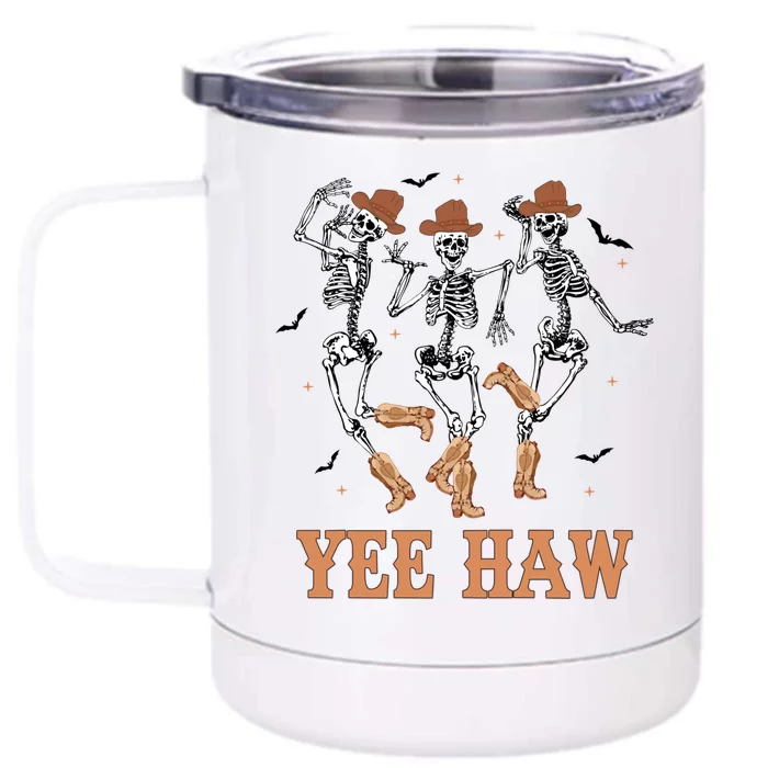 Yee Haw Skeleton Dancing Cow Boots Howdy Western Rodeo Gift Front & Back 12oz Stainless Steel Tumbler Cup