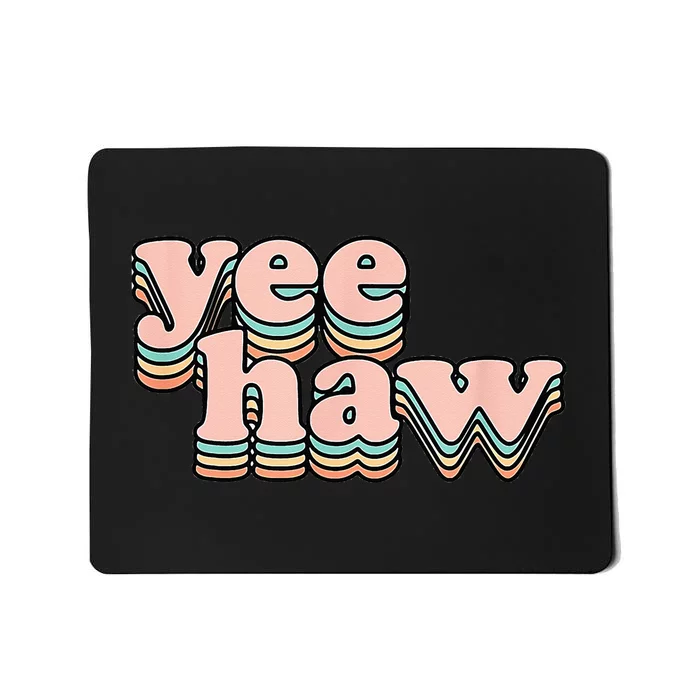 Yeehaw Howdy Space Cow Mousepad