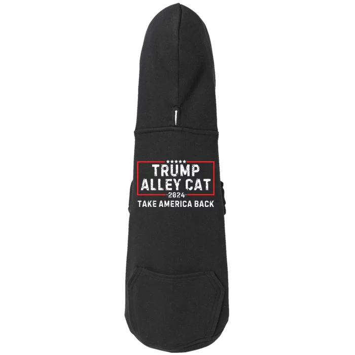 You Have The Morals Of An Alley Cat Vote Pro Trump 2024 Doggie 3-End Fleece Hoodie