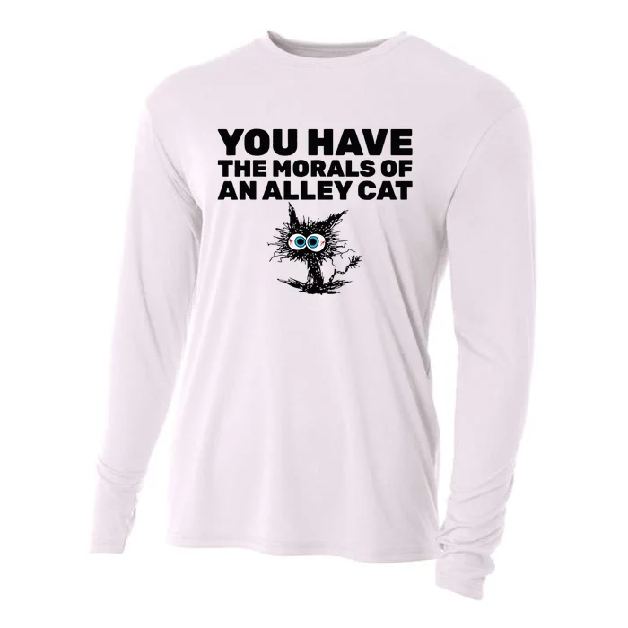 You Have The Morals Of An Alley Cat Cooling Performance Long Sleeve Crew