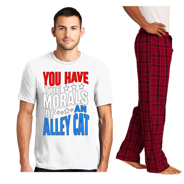 You Have The Morals Of An Alley Cat Funny Debate Pajama Set