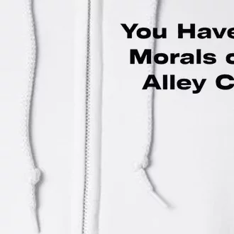 You Have The Morals Of An Alley Cat Trump Biden Debates 2024 Full Zip Hoodie