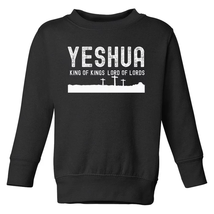 Yeshua Hamashiach The Messianic Messiah Toddler Sweatshirt