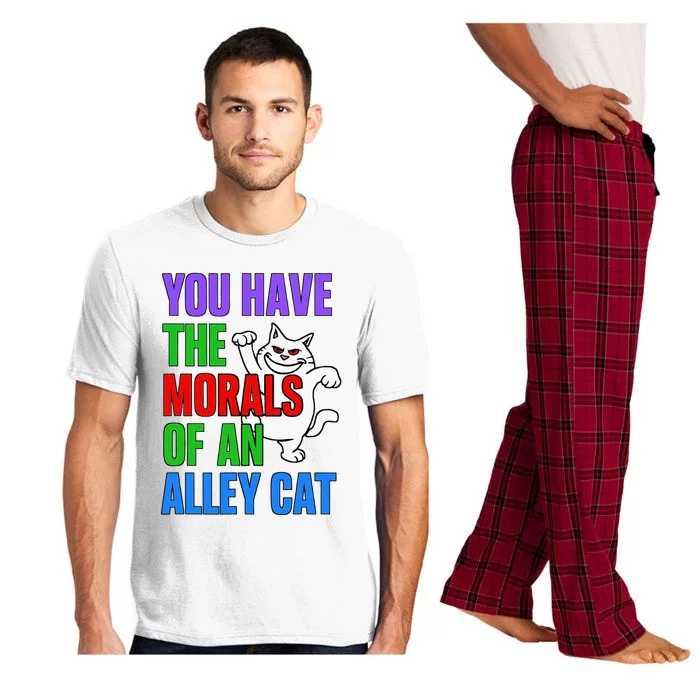 You Have The Morals Of An Alley Cat Funny Debate Pajama Set