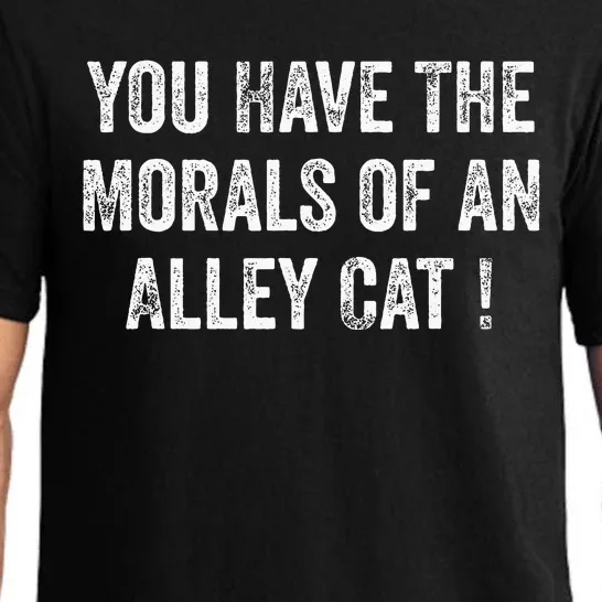 You Have The Morals Of An Alley Cat Trump Biden Debates 2024 Pajama Set