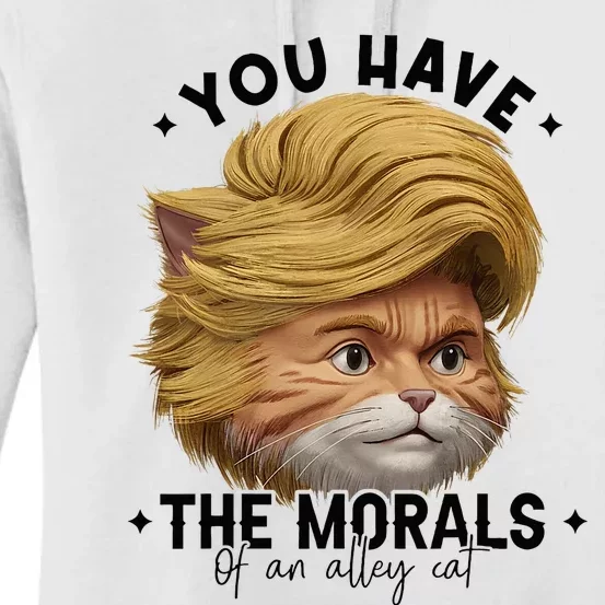 You Have The Morals Of An Alley Cat Joke Meme Funny America Women's Pullover Hoodie