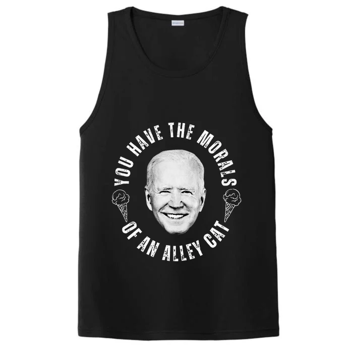 You Have The Morals Of An Alley Cat Quote Performance Tank