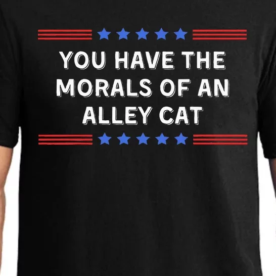 You Have The Morals Of An Alley Cat Pajama Set