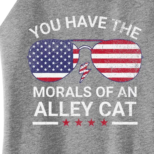 You Have The Morals Of An Alley Cat Funny Joke Women’s Perfect Tri Rocker Tank