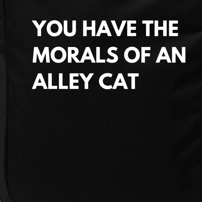 You Have The Morals Of An Alley Cat Presidential Debate Trending Impact Tech Backpack