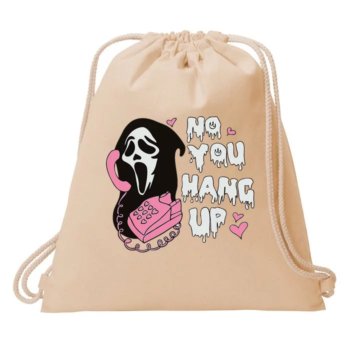 You Hang Up First. Ghosts Halloween Drawstring Bag