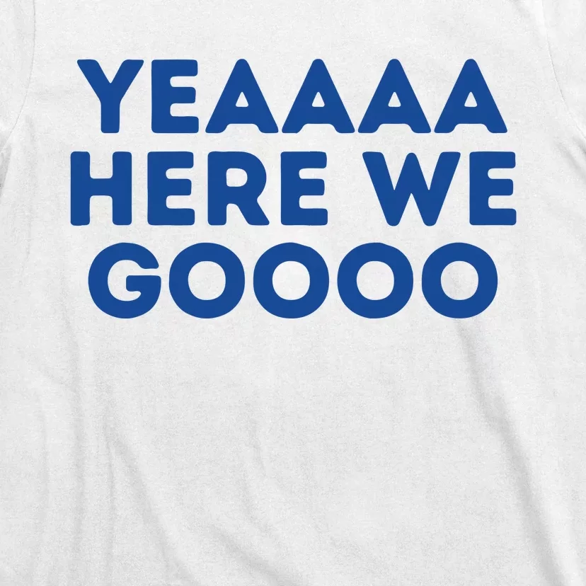 Yeah Here We Go Dallas Cowboy Gift Football T-Shirt