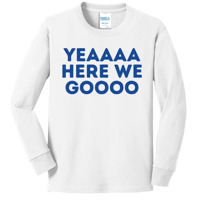 Yeah Here We Go Dallas Cowboy Gift Football Kids Long Sleeve Shirt