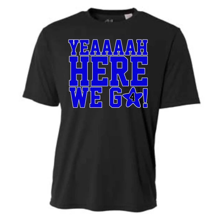 Yeah Here We Go Dallas Football Sport Cooling Performance Crew T-Shirt