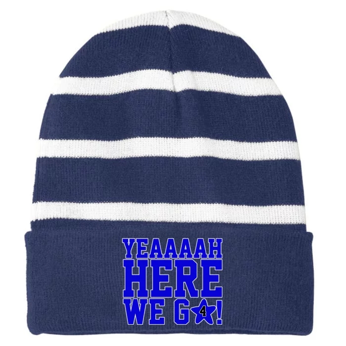 Yeah Here We Go Dallas Football Sport Striped Beanie with Solid Band