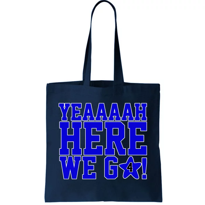 Yeah Here We Go Dallas Football Sport Tote Bag