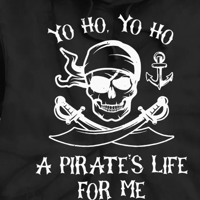 Yo Ho Yo Ho A Pirates Life For Me Spooky Skeleton Pirate Tie Dye Hoodie