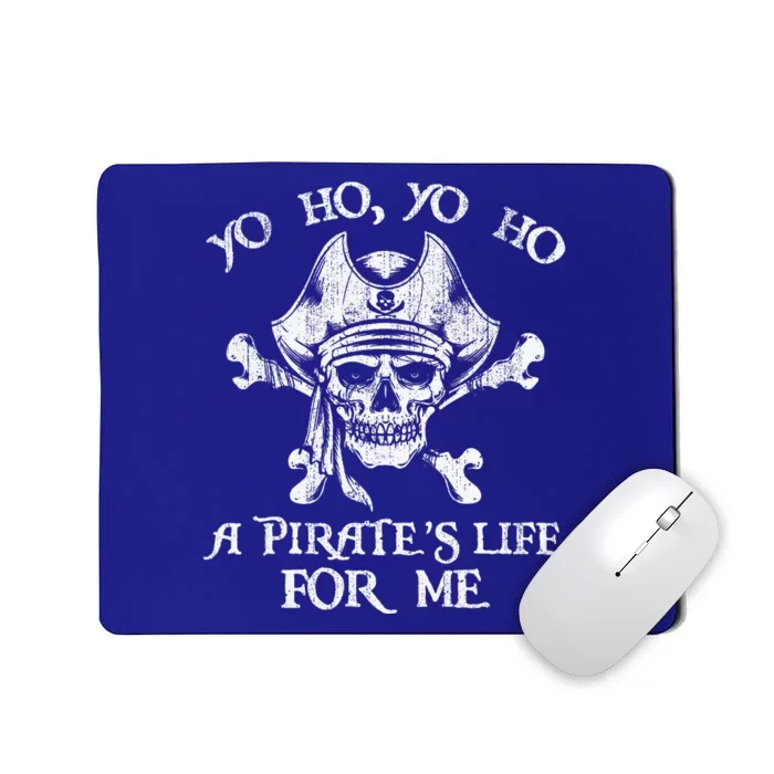 Yo Ho Yo Ho A PirateS Life For Me Skulls Mousepad