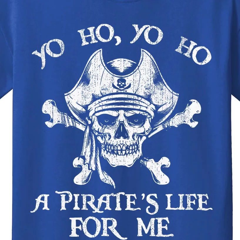 Yo Ho Yo Ho A PirateS Life For Me Skulls Kids T-Shirt