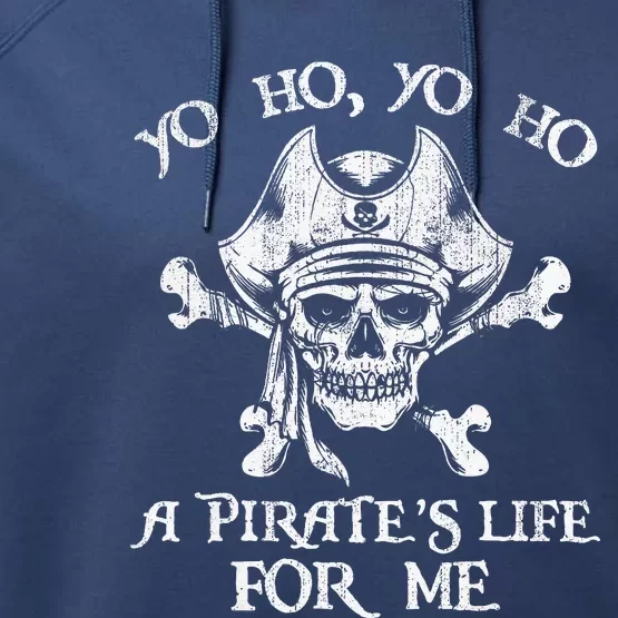 Yo Ho Yo Ho A PirateS Life For Me Skulls Performance Fleece Hoodie