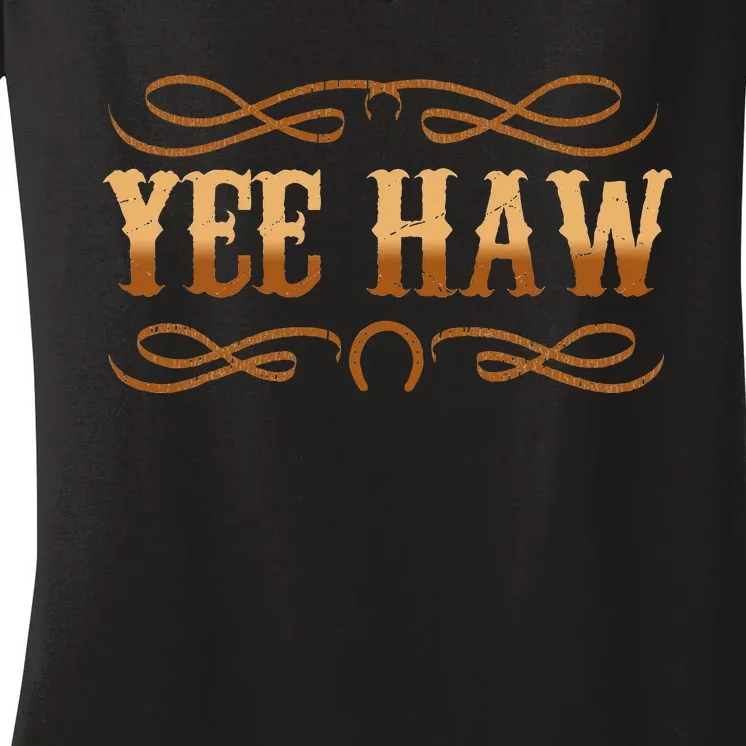 Yee Haw Women's V-Neck T-Shirt