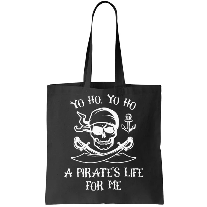 Yo Ho Yo Ho A Pirates Life For Me Spooky Skeleton Pirate Tote Bag