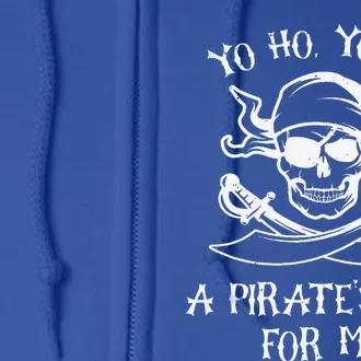 Yo Ho Yo Ho A Pirates Life For Me Spooky Skeleton Pirate Full Zip Hoodie