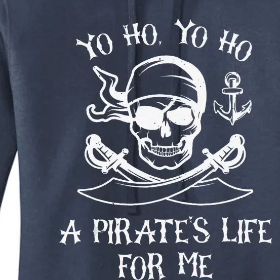 Yo Ho Yo Ho A Pirates Life For Me Spooky Skeleton Pirate Women's Pullover Hoodie