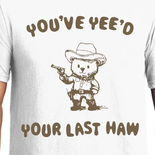 You Have Yeed Your Last Haw Retro Pajama Set