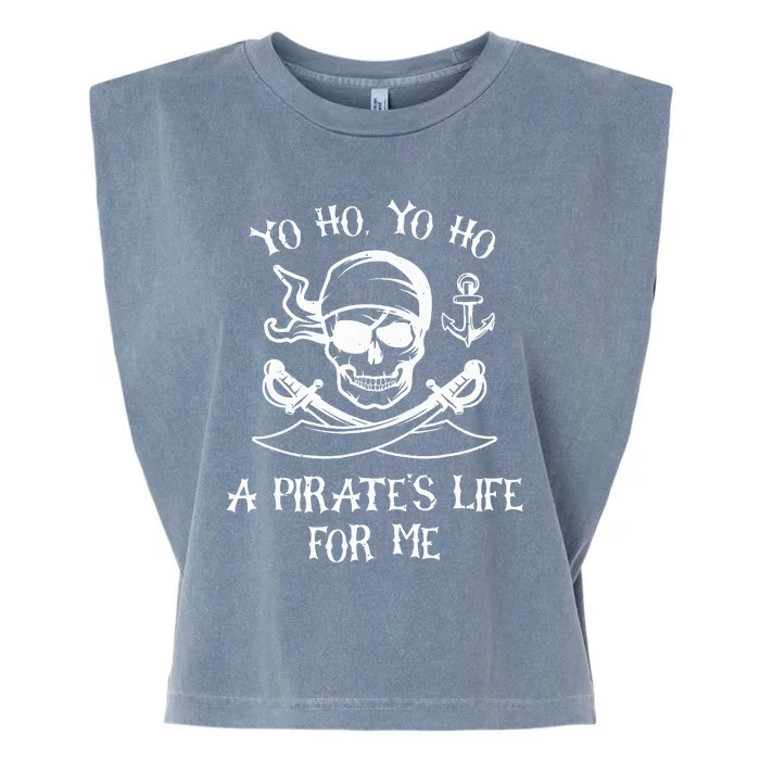 Yo Ho Yo Ho A Pirate's Life For Me Spooky Skeleton Pirate Garment-Dyed Women's Muscle Tee